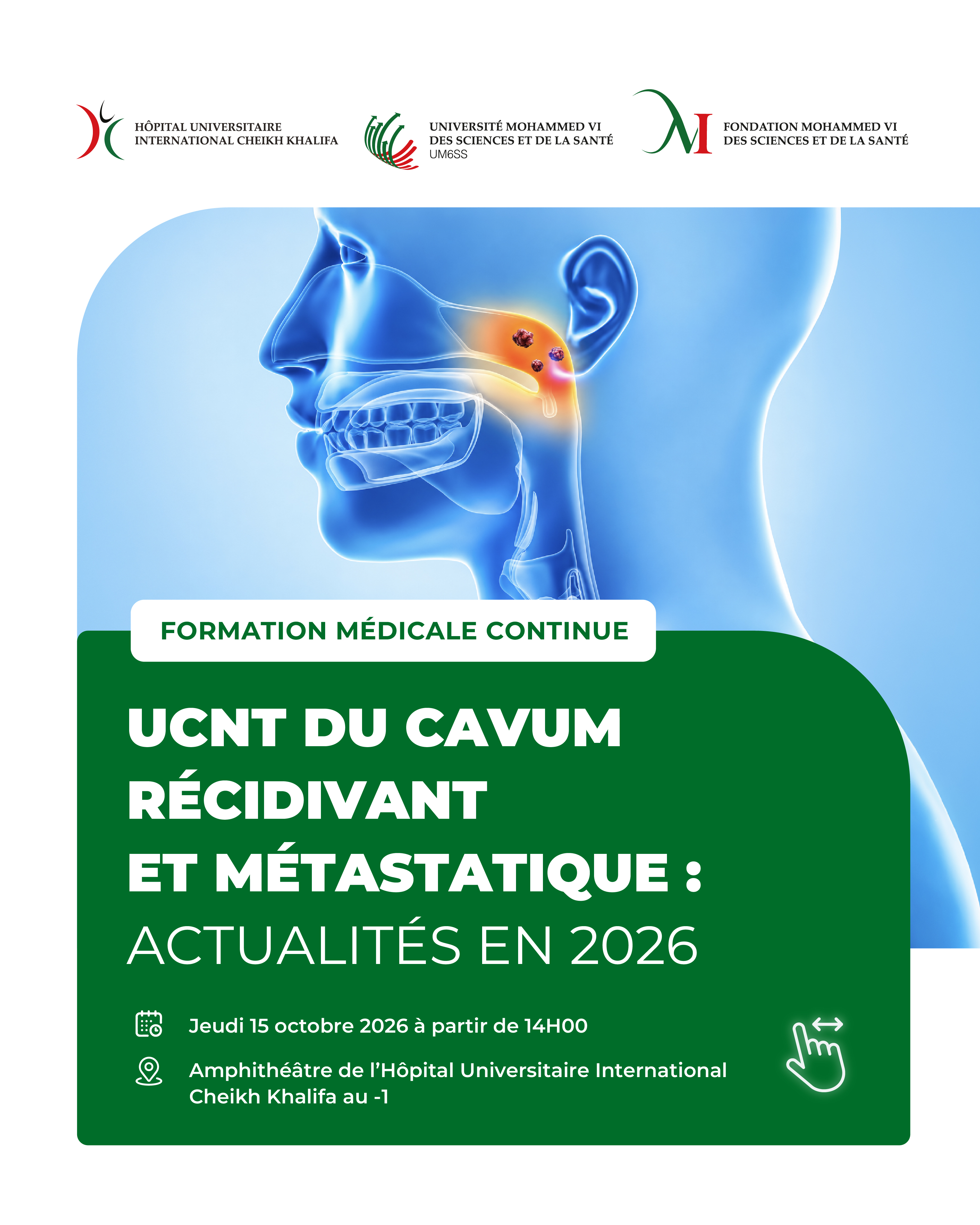 FORMATION MÉDICALE CONTINUE - UCNT DU CAVUM RÉCIDIVANT ET MÉTASTATIQUE : ACTUALITÉS EN 2026 