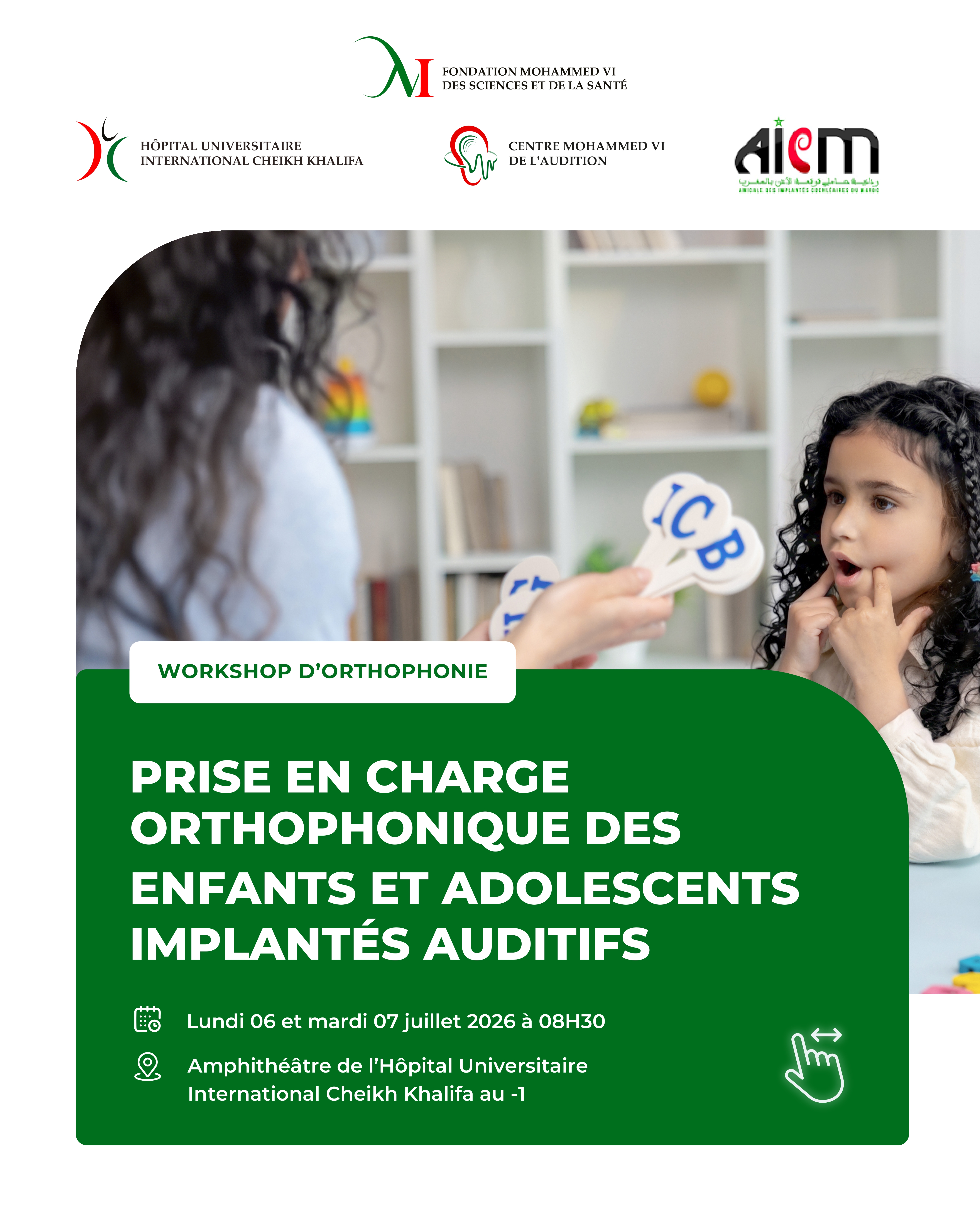WORKSHOP D'ORTHOPHONIE - PRISE EN CHARGE ORTHOPHONIQUE DES ENFANTS ET ADOLESCENTS IMPLANTÉS AUDITIFS 