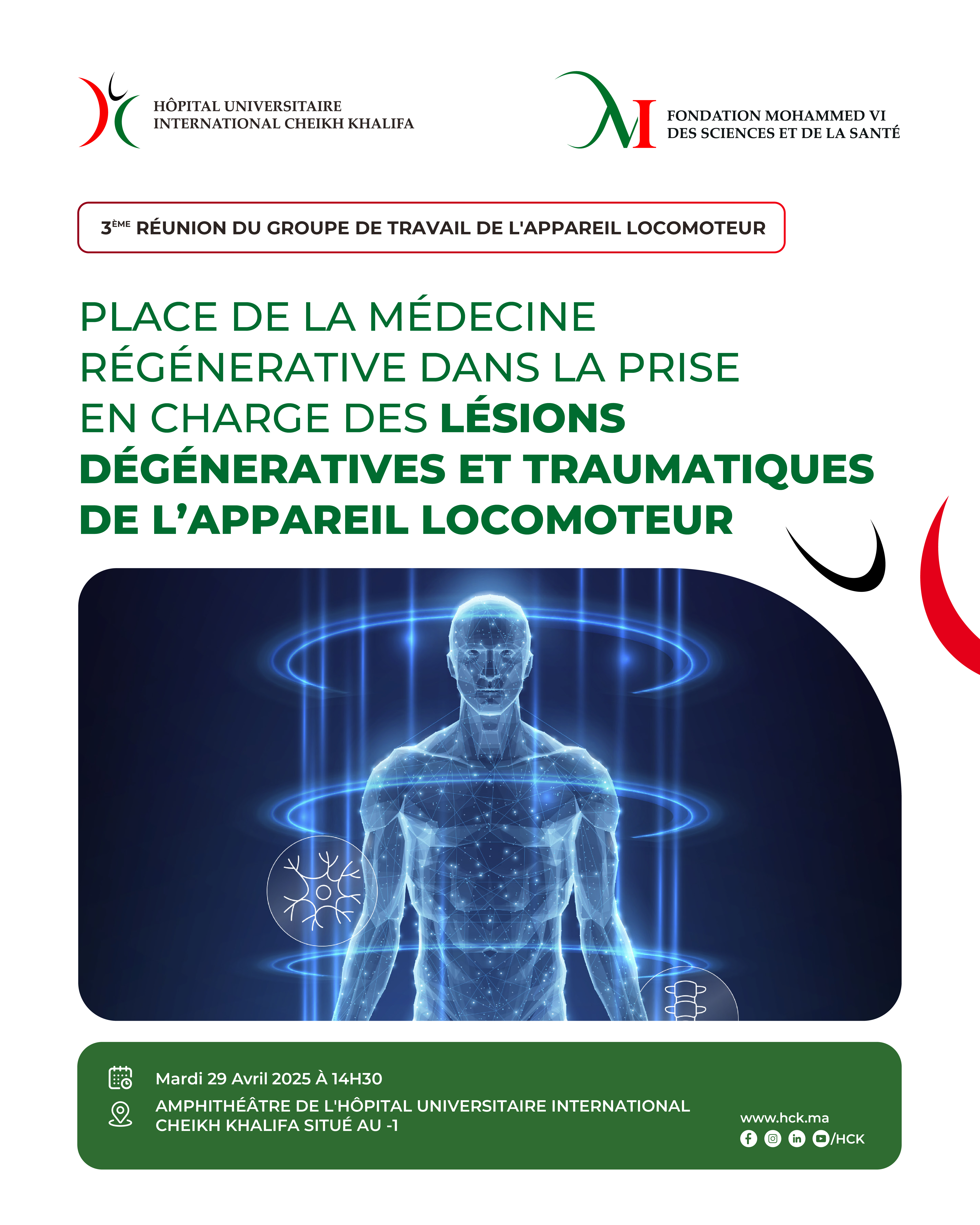 3ÈME RÉUNION SCIENTIFIQUE DU GROUPE DE TRAVAIL DE L'APPAREIL LOCOMOTEUR - PLACE DE LA MÉDECINE RÉGÉNÉRATIVE DANS LA PEC DES LÉSIONS DÉGÉNÉRATIVES ET TRAUMATIQUES DE L'APPAREIL LOCOMOTEUR