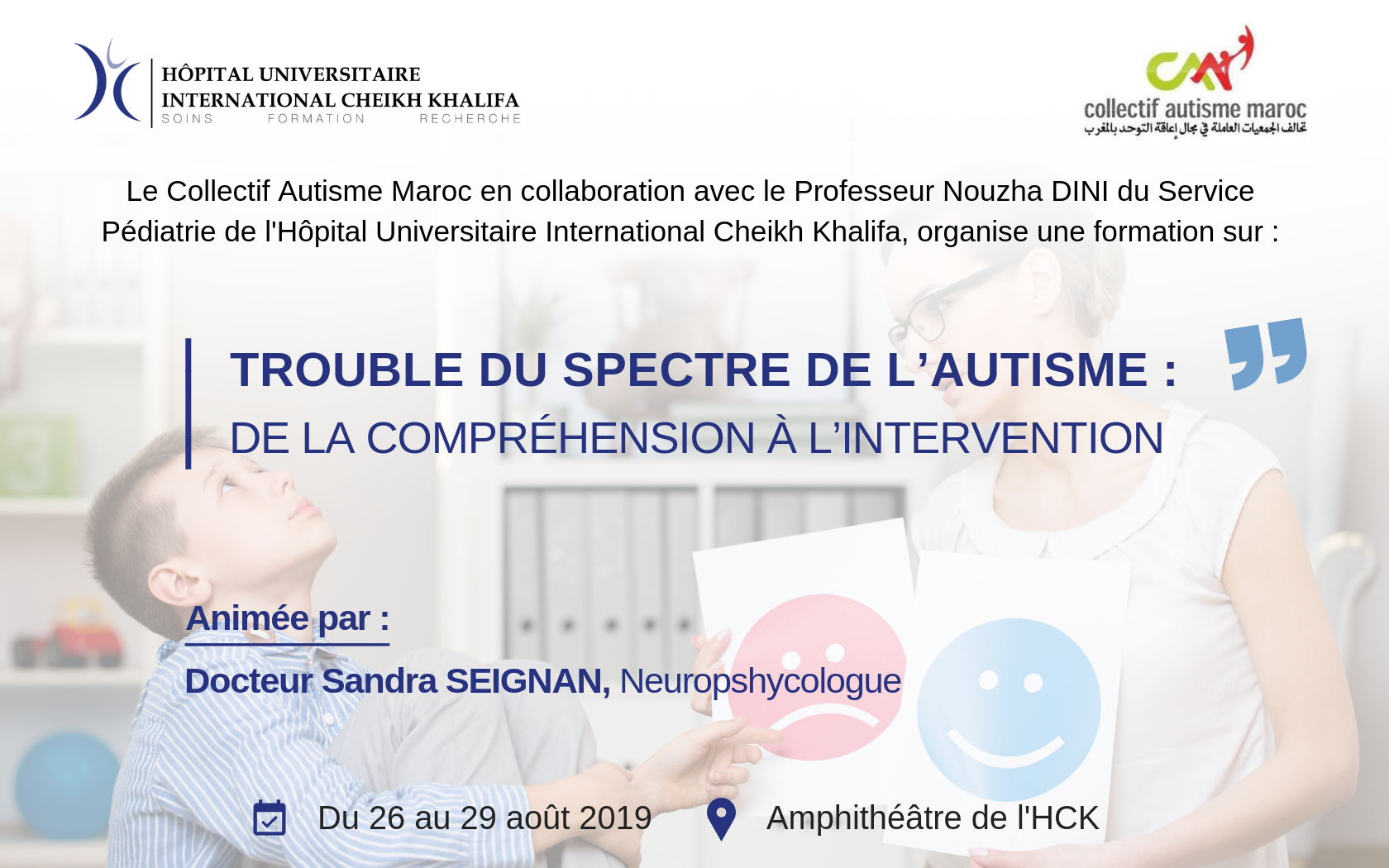 FORMATION SUR LES TROUBLES DU SPECTRE DE L’AUTISME : DE LA COMPREHENSION A L’INTERVENTION