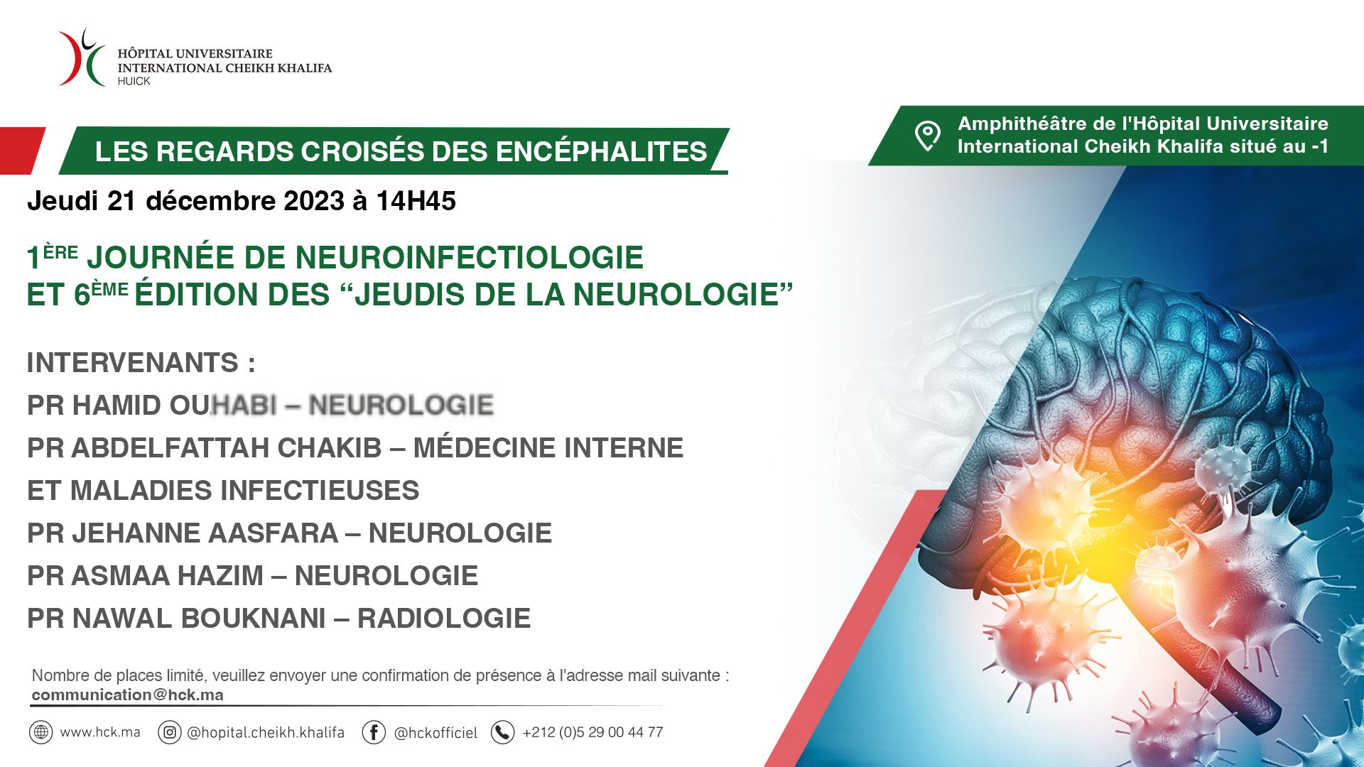 1ÈRE JOURNÉE DE NEUROINFECTIOLOGIE ET 6ÈME ÉDITION DES JEUDIS DE LA NEUROLOGIE : REGARDS CROISÉS SUR LES ENCÉPHALITES