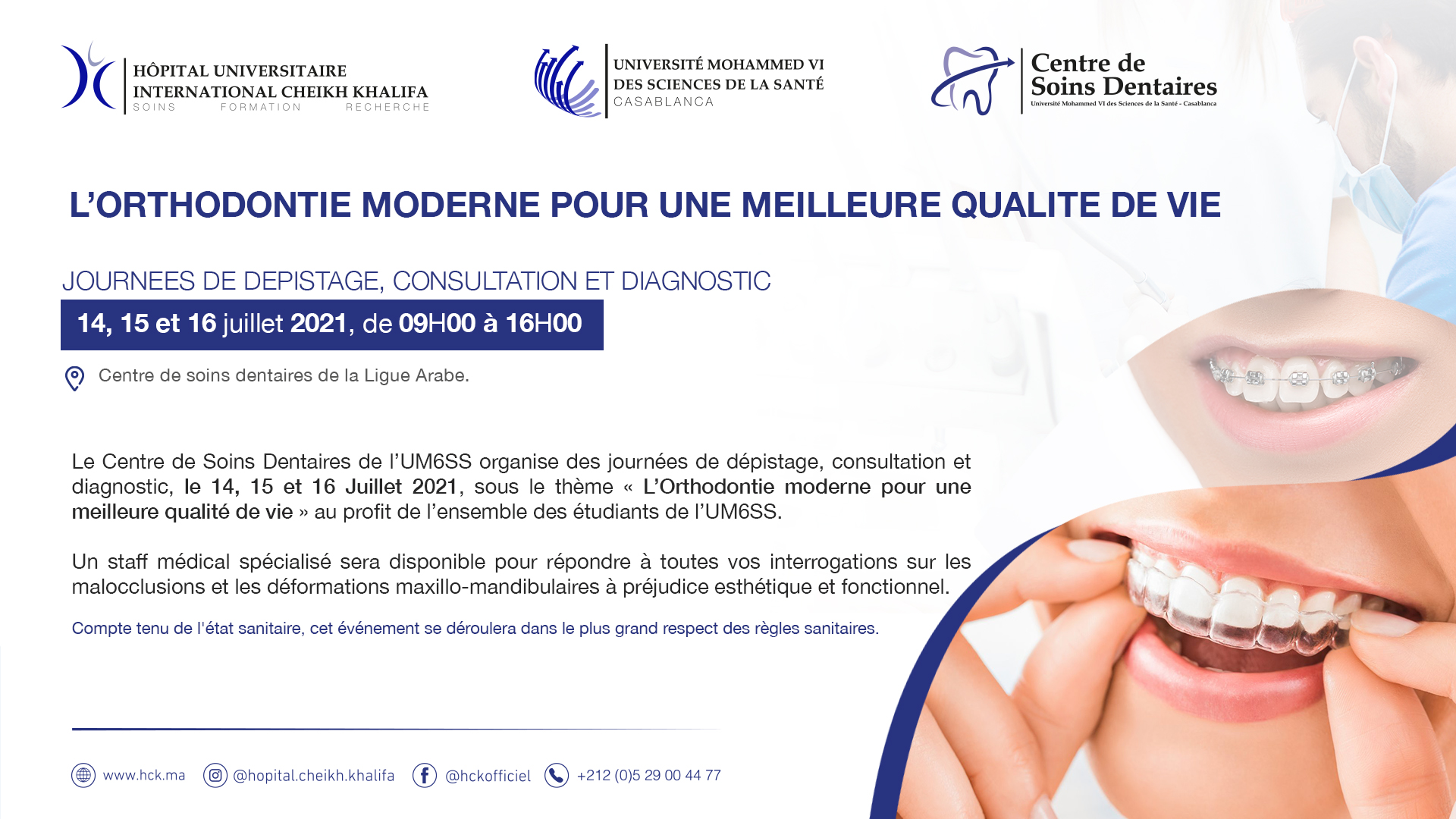 JOURNEES DE DEPISTAGE, CONSULTATION ET DIAGNOSTIC : L’ORTHODONTIE MODERNE POUR UNE MEILLEURE QUALITE DE VIE JOURNEES DE DEPISTAGE, CONSULTATION ET DIAGNOSTIC : L’ORTHODONTIE MODERNE POUR UNE MEILLEURE QUALITE DE VIE