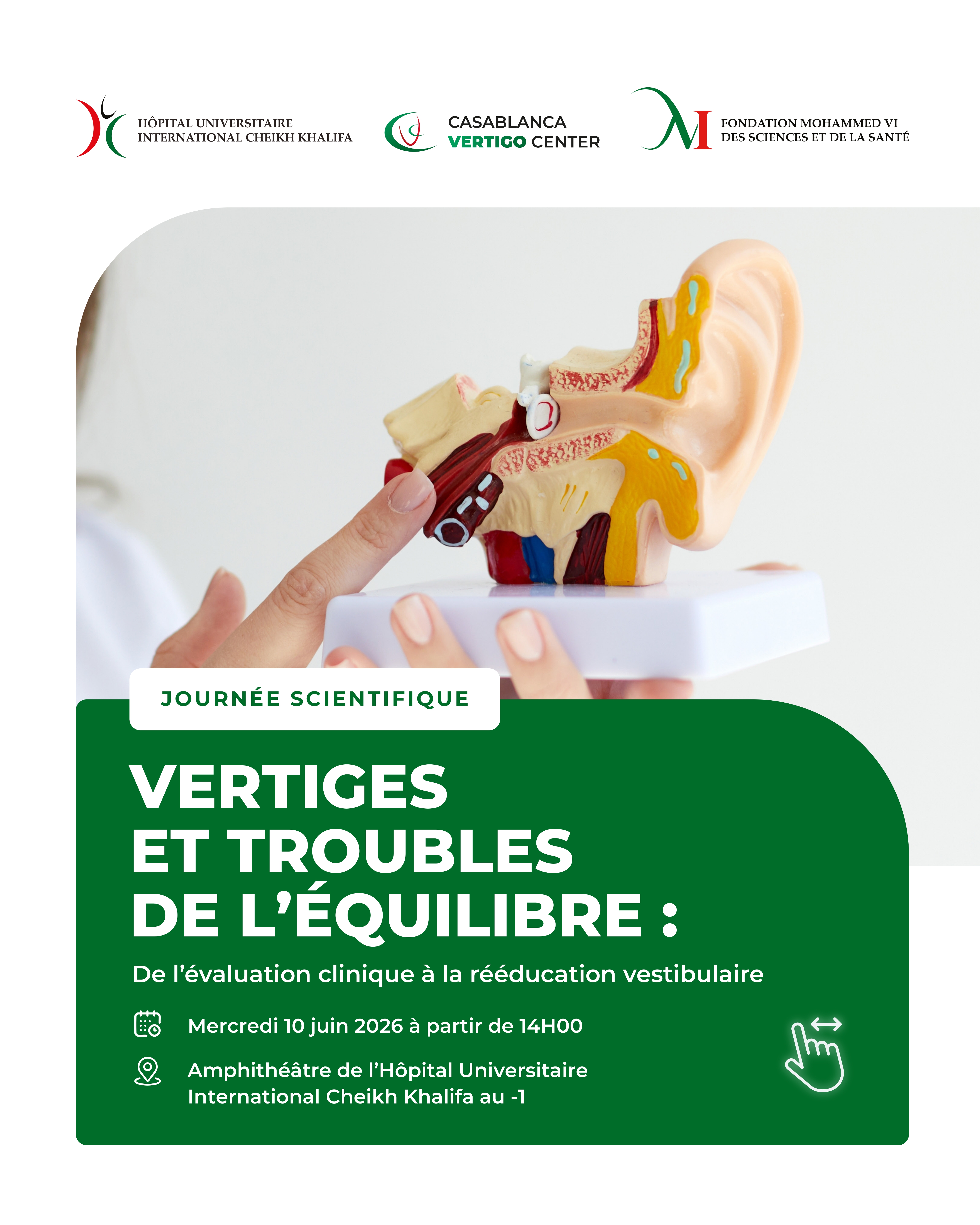 JOURNÉE SCIENTIFIQUE - VERTIGES ET TROUBLES DE L'ÉQUILIBRE : DE L'ÉVALUATION CLINIQUE À LA RÉÉDUCATION VESTIBULAIRE 