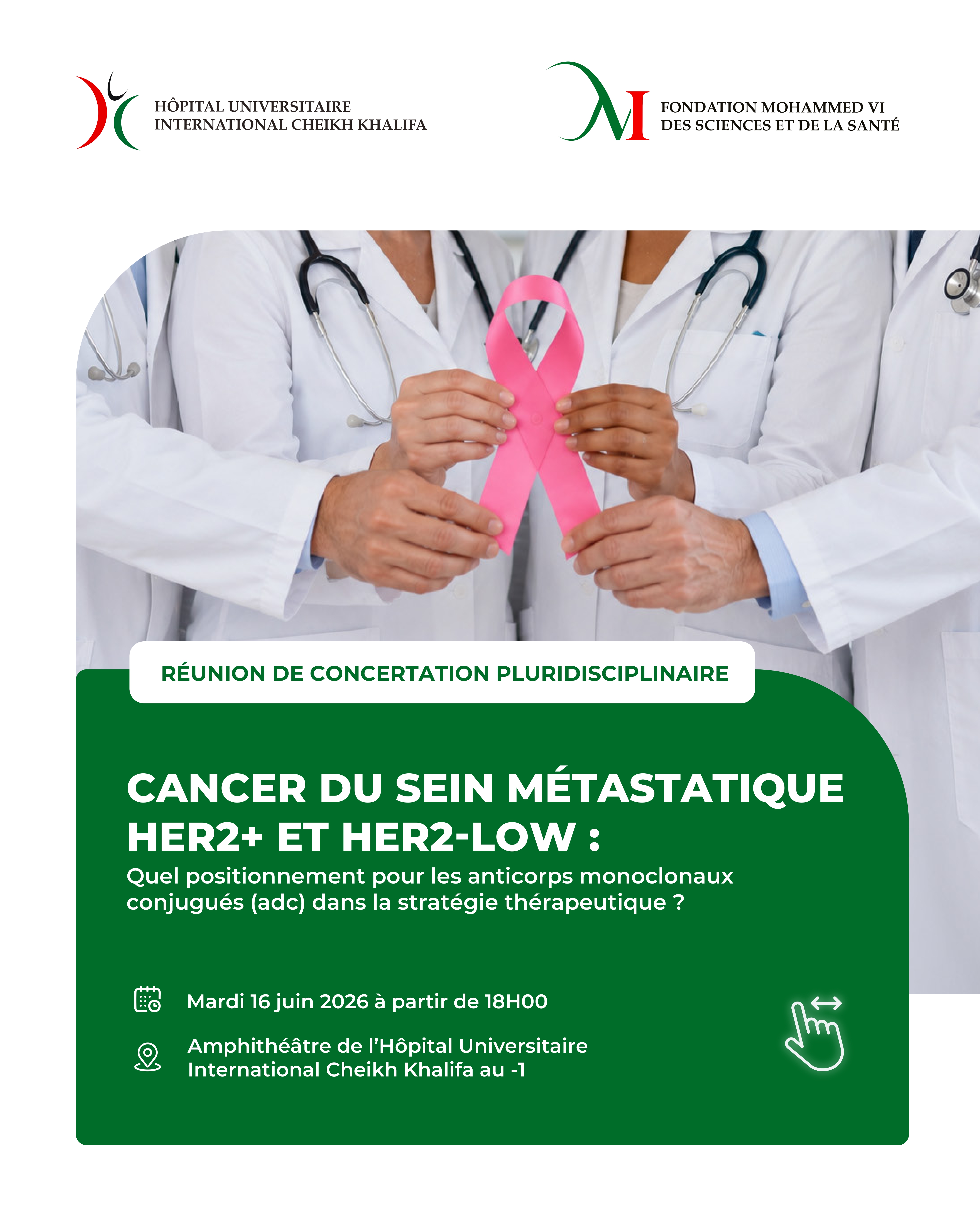 RÉUNION DE CONCERTATION PLURIDISCIPLINAIRE - CANCER DU SEIN MÉTASTATIQUE HER2+ ET HER2- LOW