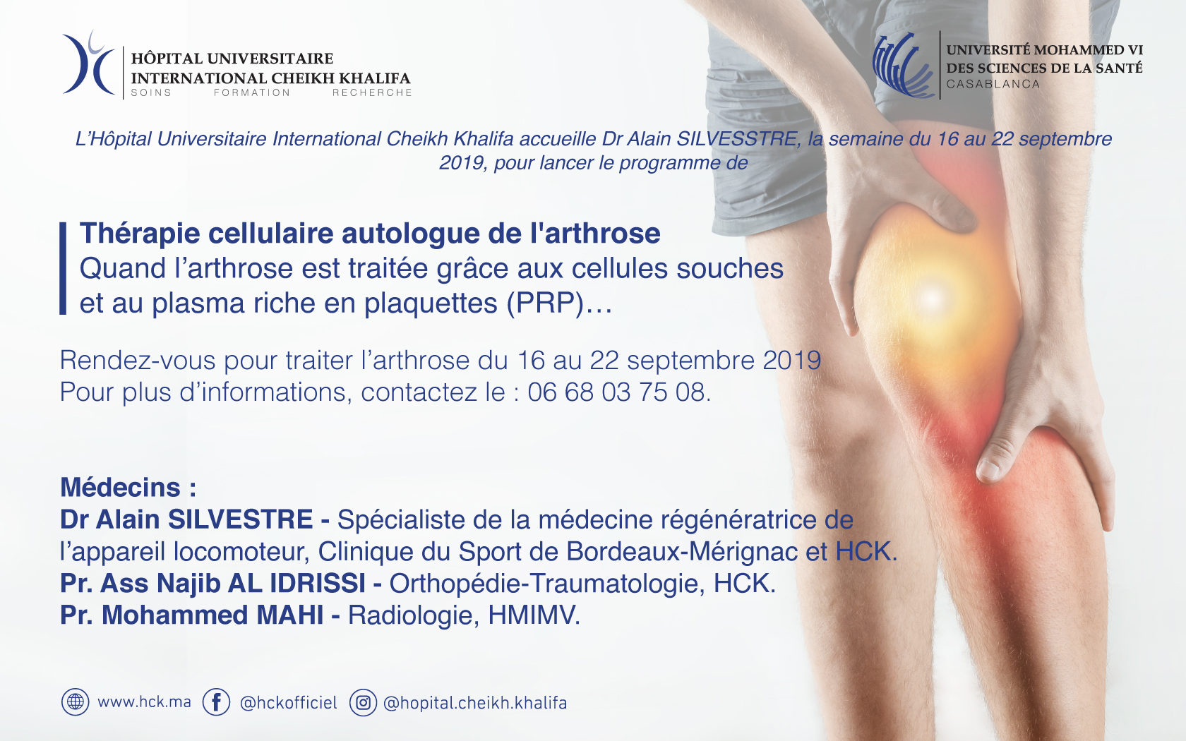 Lancement de la thérapie cellulaire autologue de l'arthrose à l'HCK avec le Dr Alain SILVESSTRE Lancement de la thérapie cellulaire autologue de l'arthrose à l'HCK avec le Dr Alain SILVESSTRE