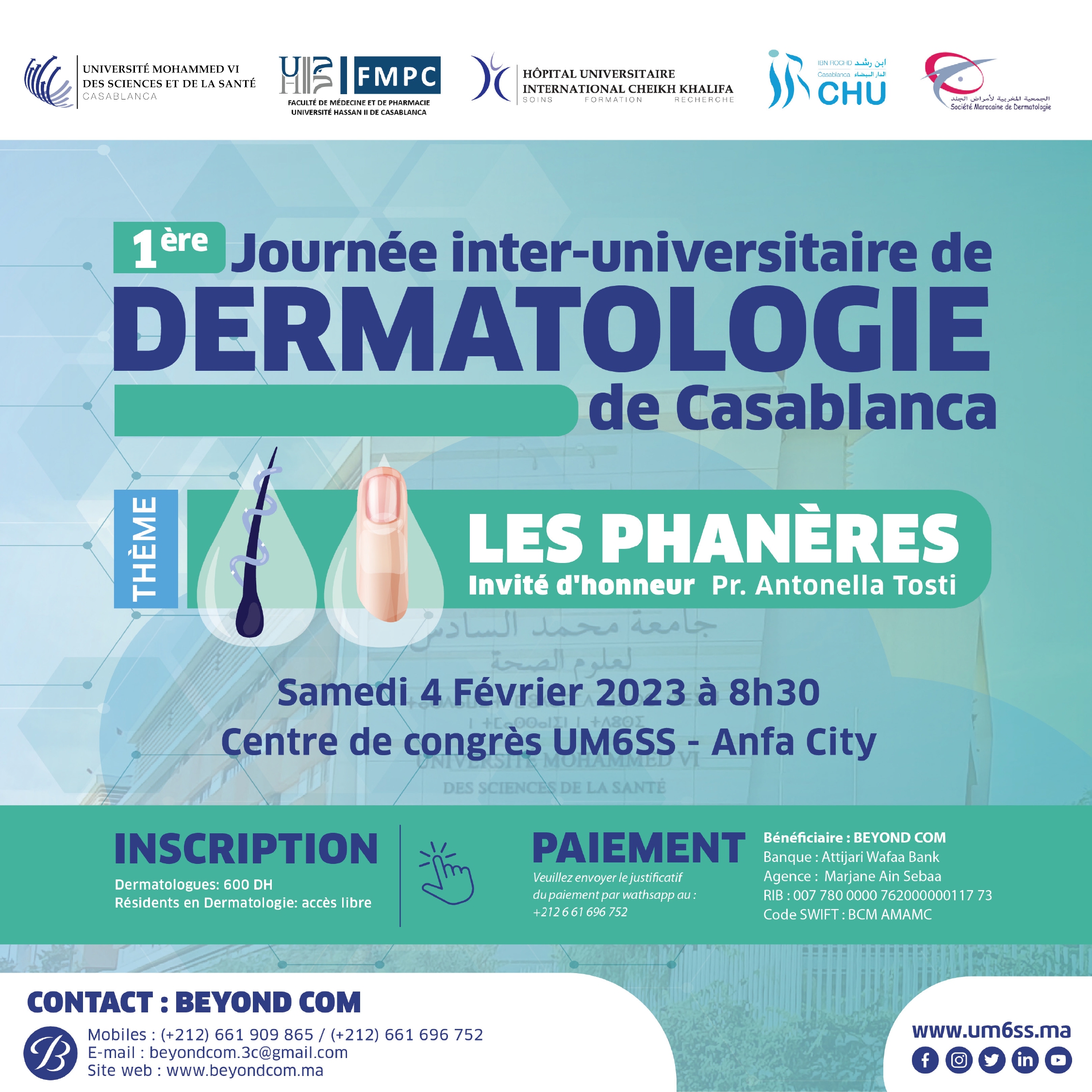 JOURNÉE INTER-UNIVERSITAIRE DE DERMATOLOGIE DE CASABLANCA : LES PHANÈRES