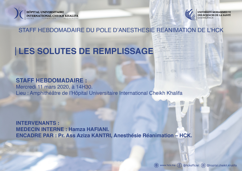 STAFF HEBDOMADAIRE DU POLE D’ANESTHESIE REANIMATION : LES SOLUTES DE REMPLISSAGE STAFF HEBDOMADAIRE DU POLE D’ANESTHESIE REANIMATION : LES SOLUTES DE REMPLISSAGE