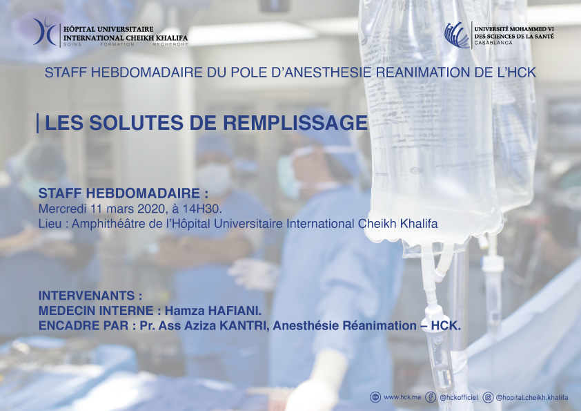 STAFF HEBDOMADAIRE DU POLE D’ANESTHESIE REANIMATION : LES SOLUTES DE REMPLISSAGE