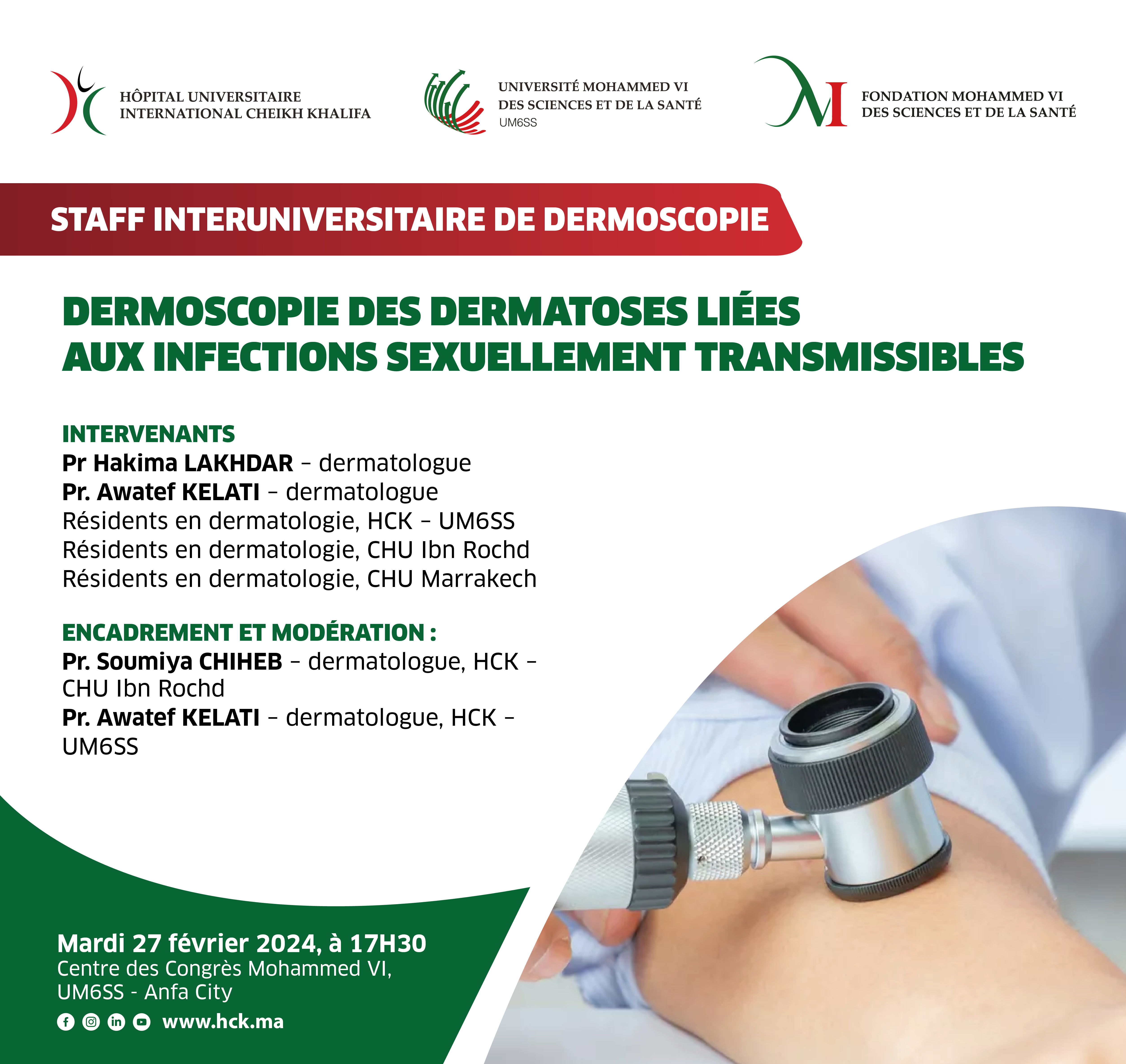 STAFF INTERUNIVERSITAIRE DE DERMOSCOPIE : DERMOSCOPIE DES DERMATOSES LIÉES AUX INFECTIONS SEXUELLEMENT TRANSMISSIBLES 