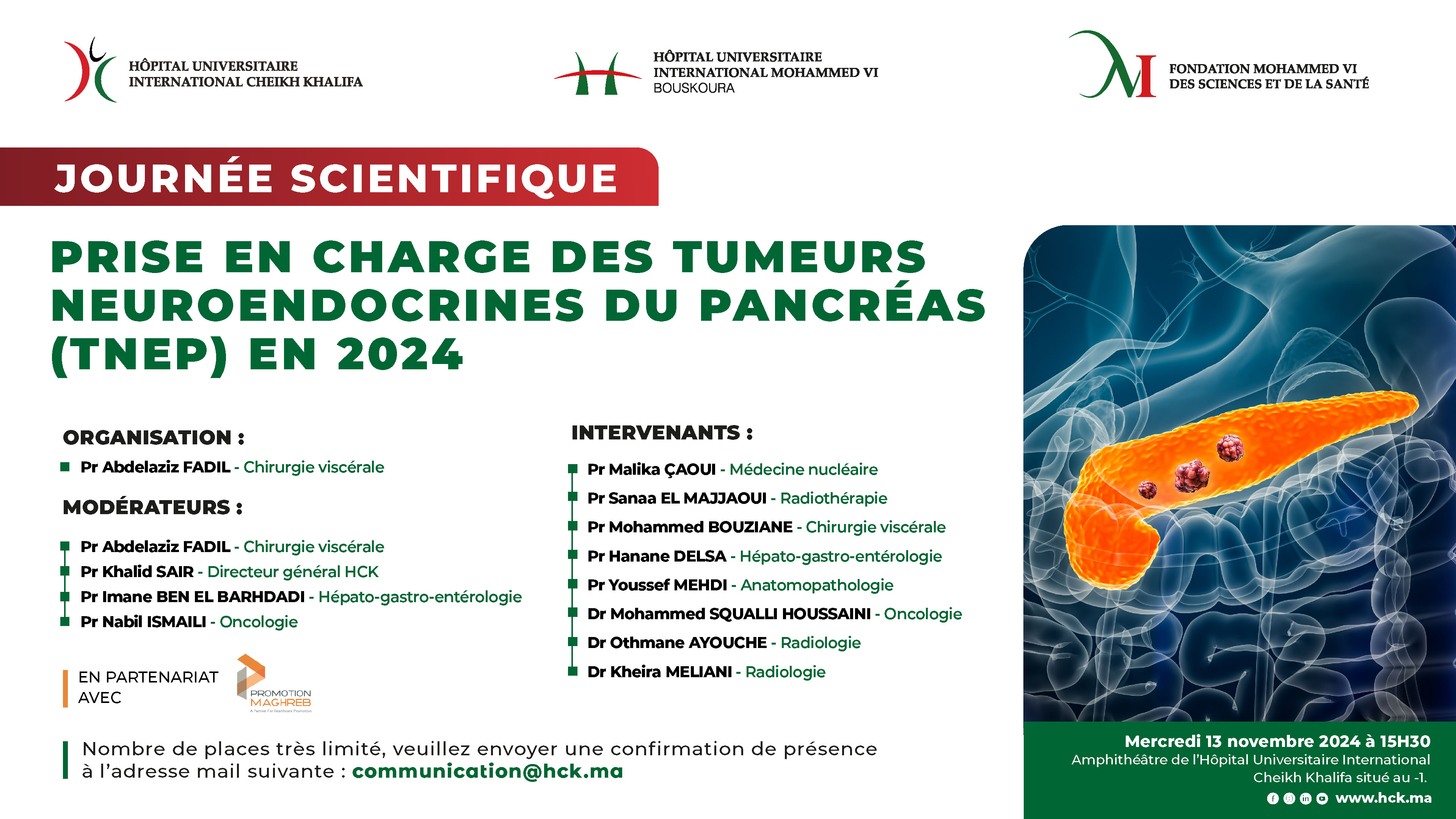 JOURNÉE SCIENTIFIQUE : PRISE EN CHARGE DES TUMEURS NEUROENDOCRINES DU PANCRÉAS (TNEP) EN 2024 JOURNÉE SCIENTIFIQUE : PRISE EN CHARGE DES TUMEURS NEUROENDOCRINES DU PANCRÉAS (TNEP) EN 2024