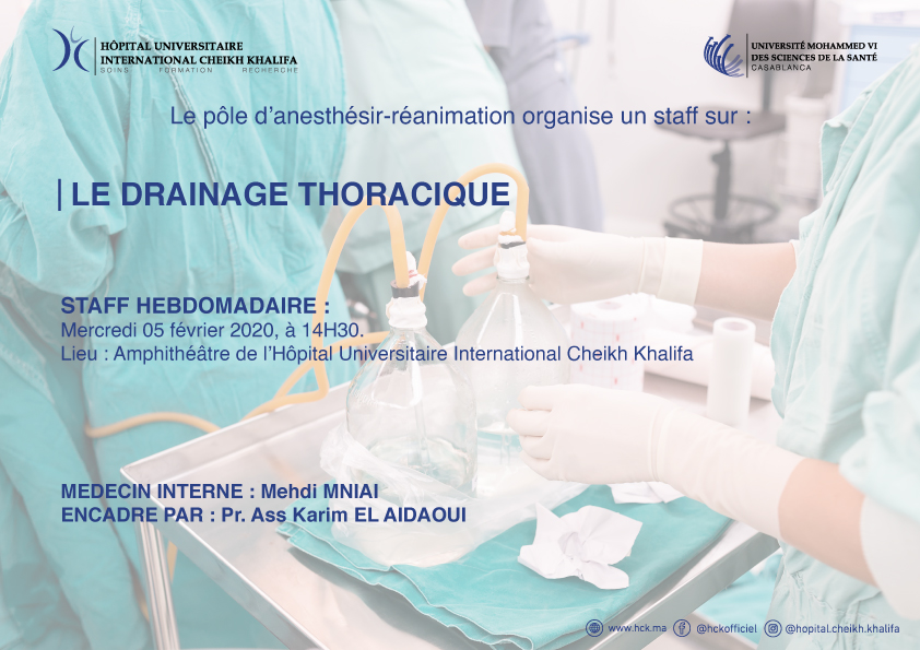 STAFF HEBDOMADAIRE DU POLE D’ANESTHESIE REANIMATION : LE DRAINAGE THORACIQUE