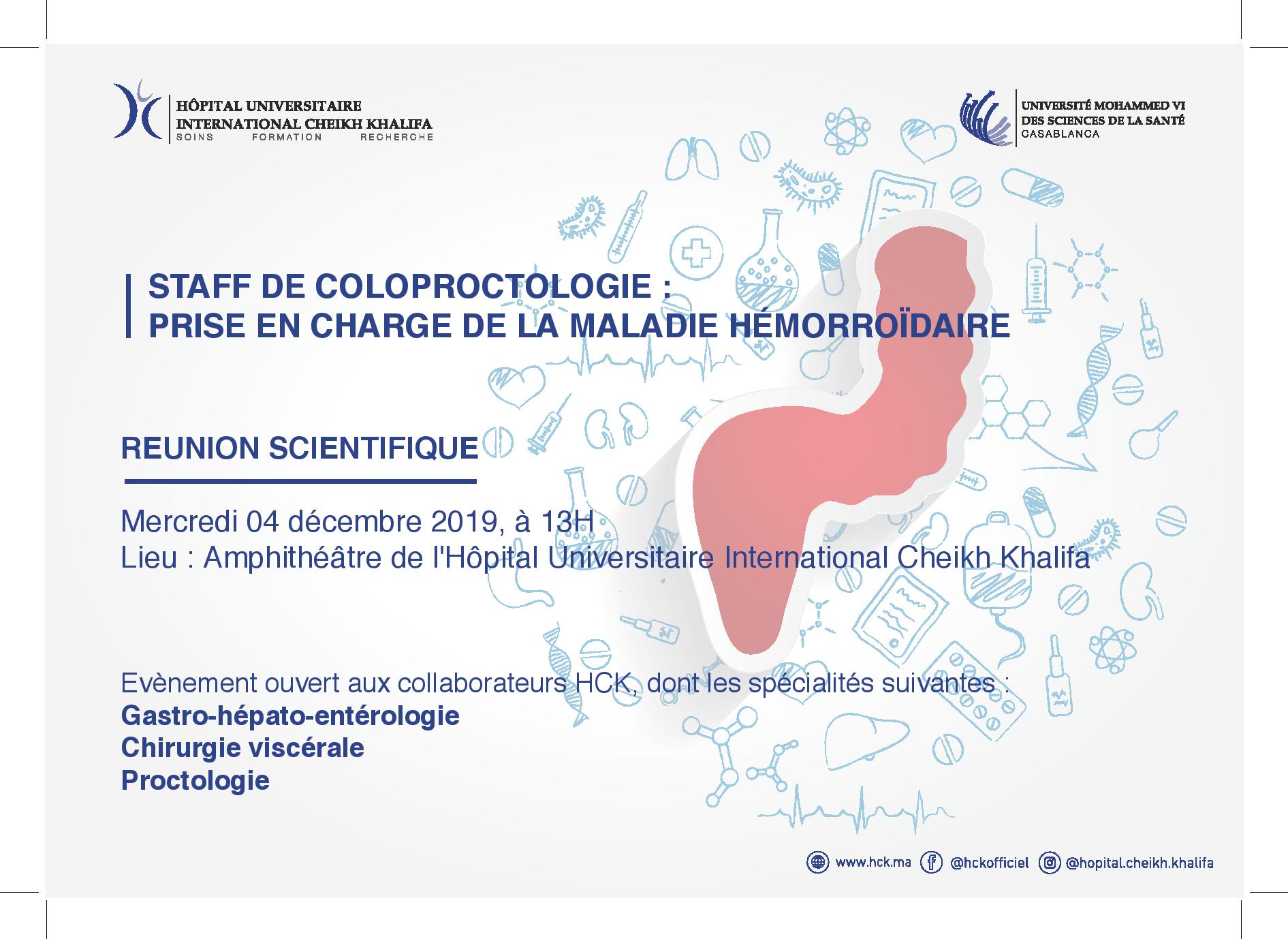 STAFF DE COLOPROCTOLOGIE : PRISE EN CHARGE DE LA MALADIE HÉMORROÏDAIRE STAFF DE COLOPROCTOLOGIE : PRISE EN CHARGE DE LA MALADIE HÉMORROÏDAIRE