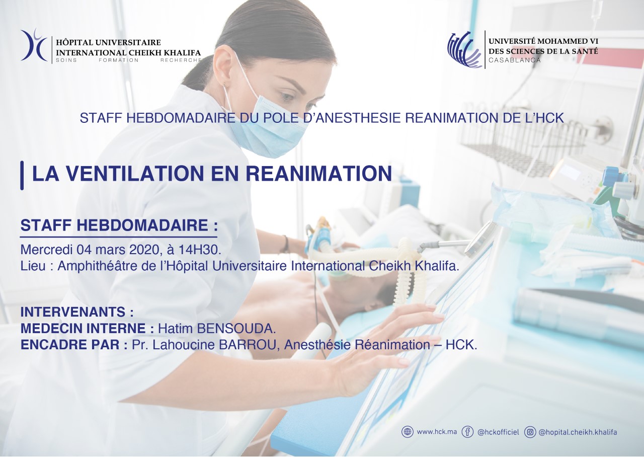 STAFF HEBDOMADAIRE DU POLE D’ANESTHESIE REANIMATION : LA VENTILATION EN REANIMATION