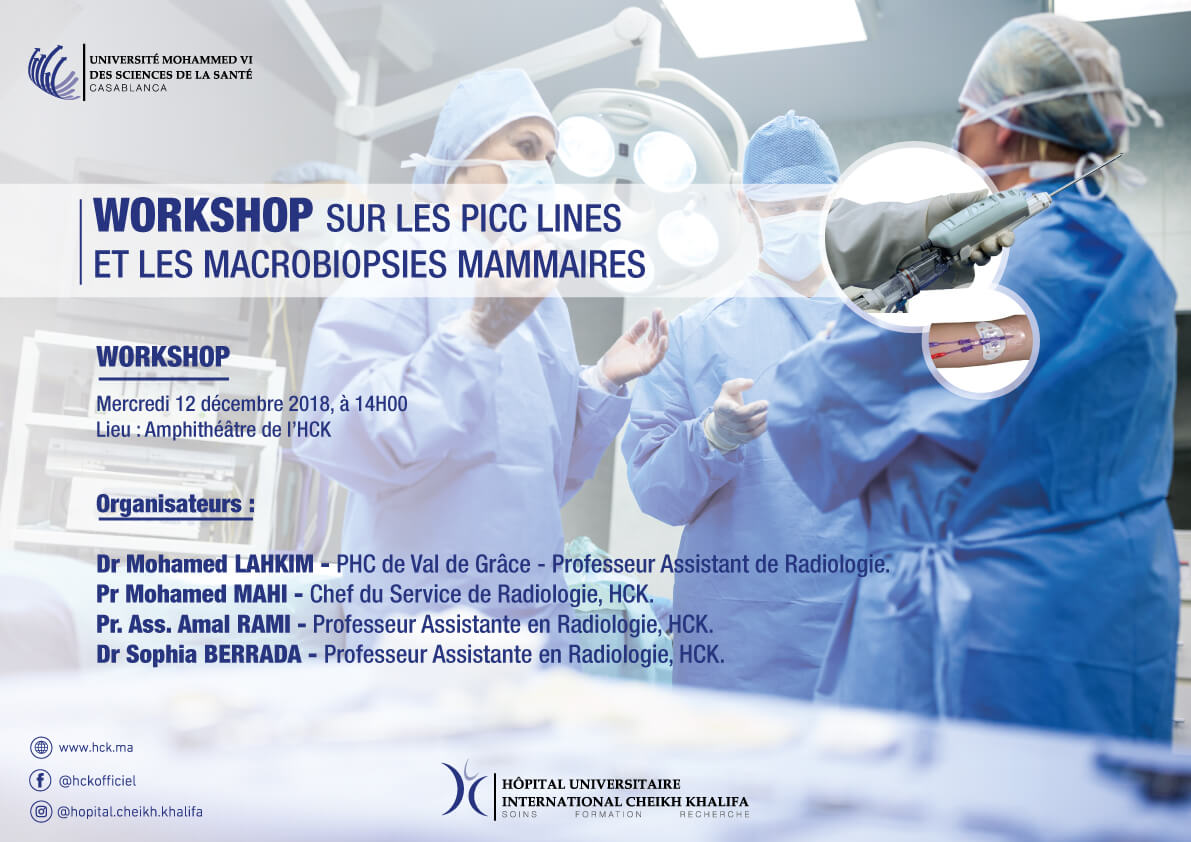 WORKSHOP SUR LES PICC LINES ET LES MACROBIOPSIES MAMMAIRES WORKSHOP SUR LES PICC LINES ET LES MACROBIOPSIES MAMMAIRES