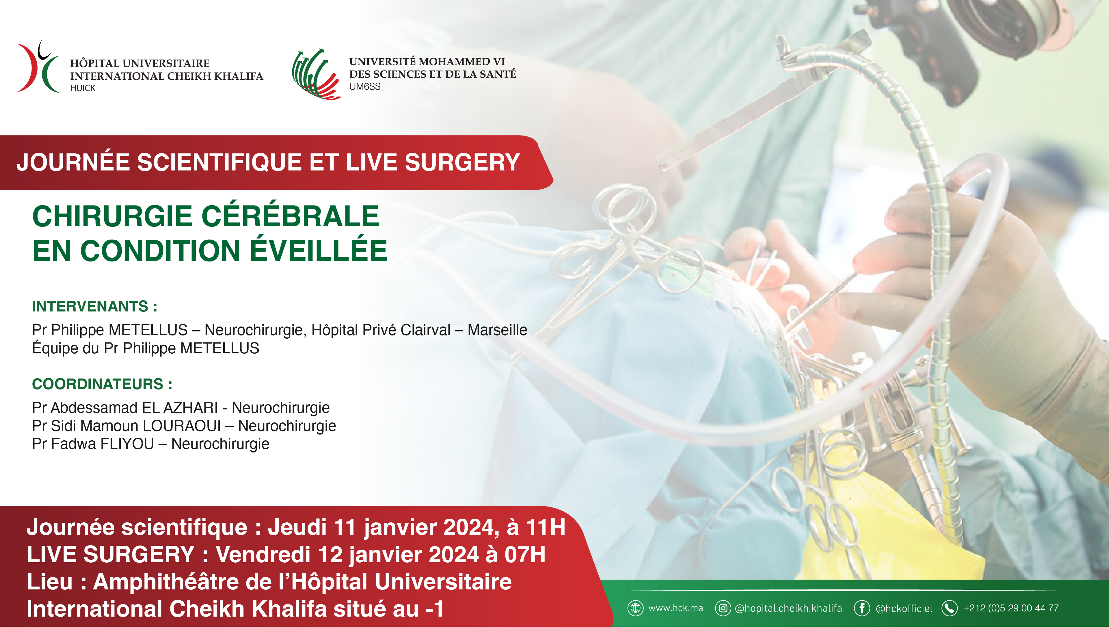 LIVE SURGERY: CHIRURGIE CÉRÉBRALE EN CONDITION ÉVEILLÉE