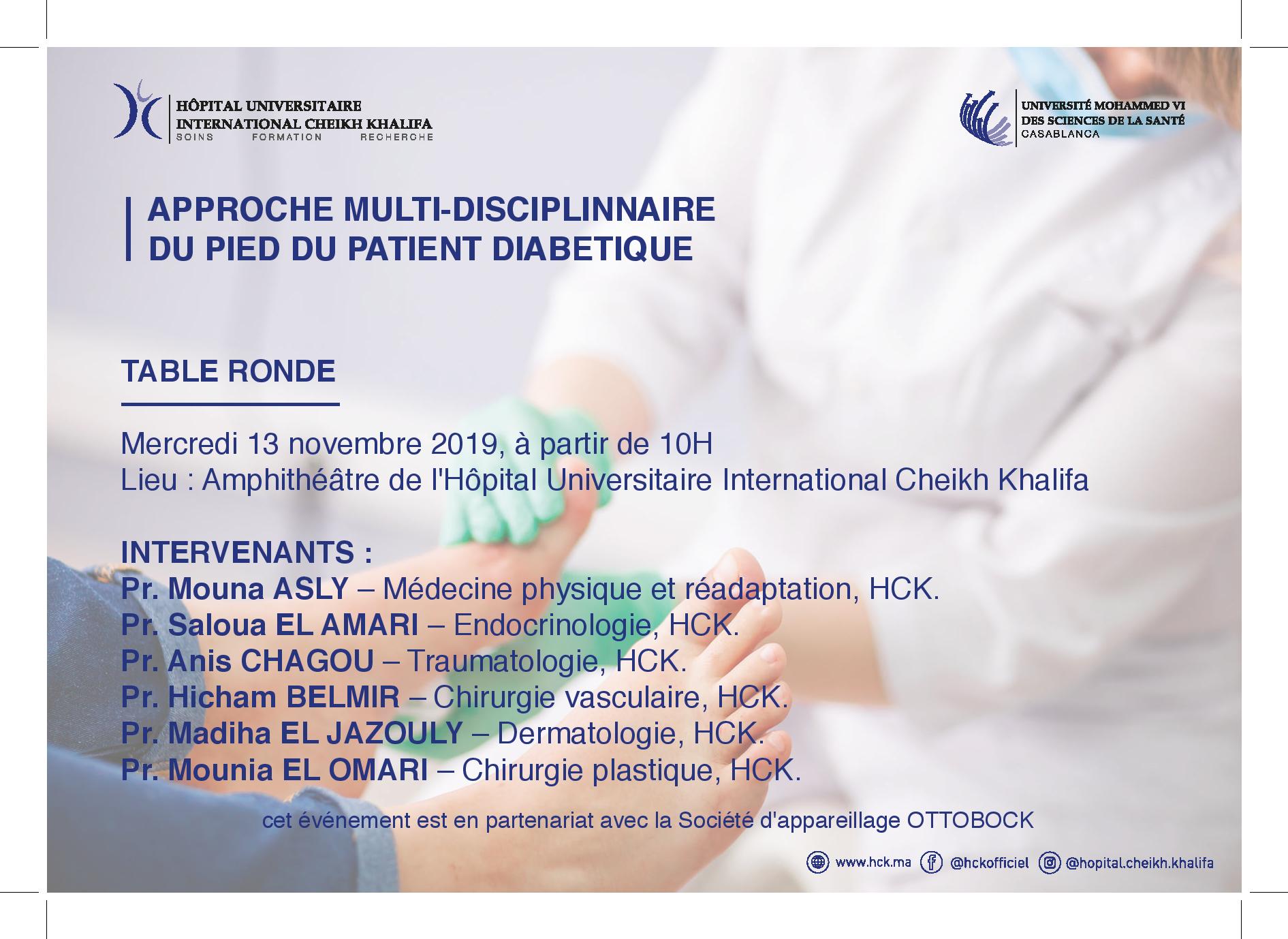 TABLE RONDE : APPROCHE MULTIDISCIPLINAIRE DU PIED DU PATIENT DIABETIQUE  