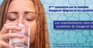 5ÈME RENCONTRE SUR LA MALADIE GOUGEROT-SJOGREN ET LES SYNDRÔMES SECS